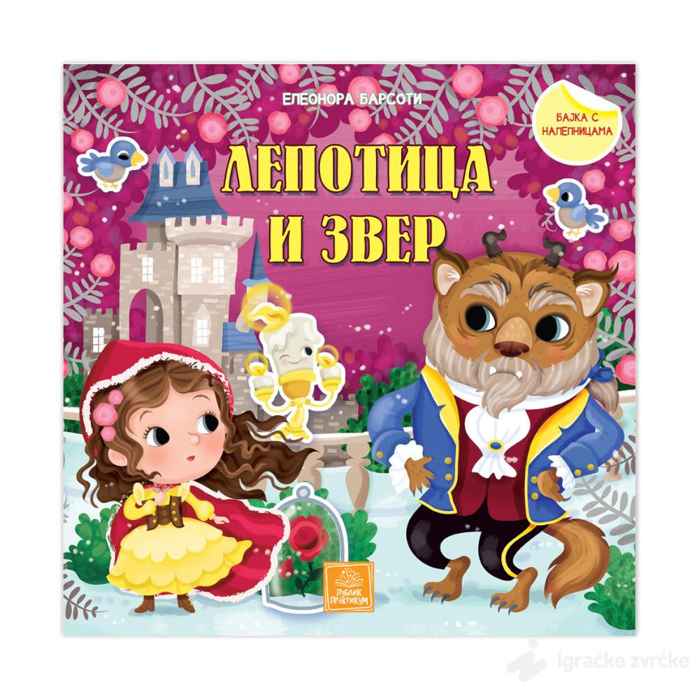 LEPOTICA I ZVER - Bajka sa nalepnicama