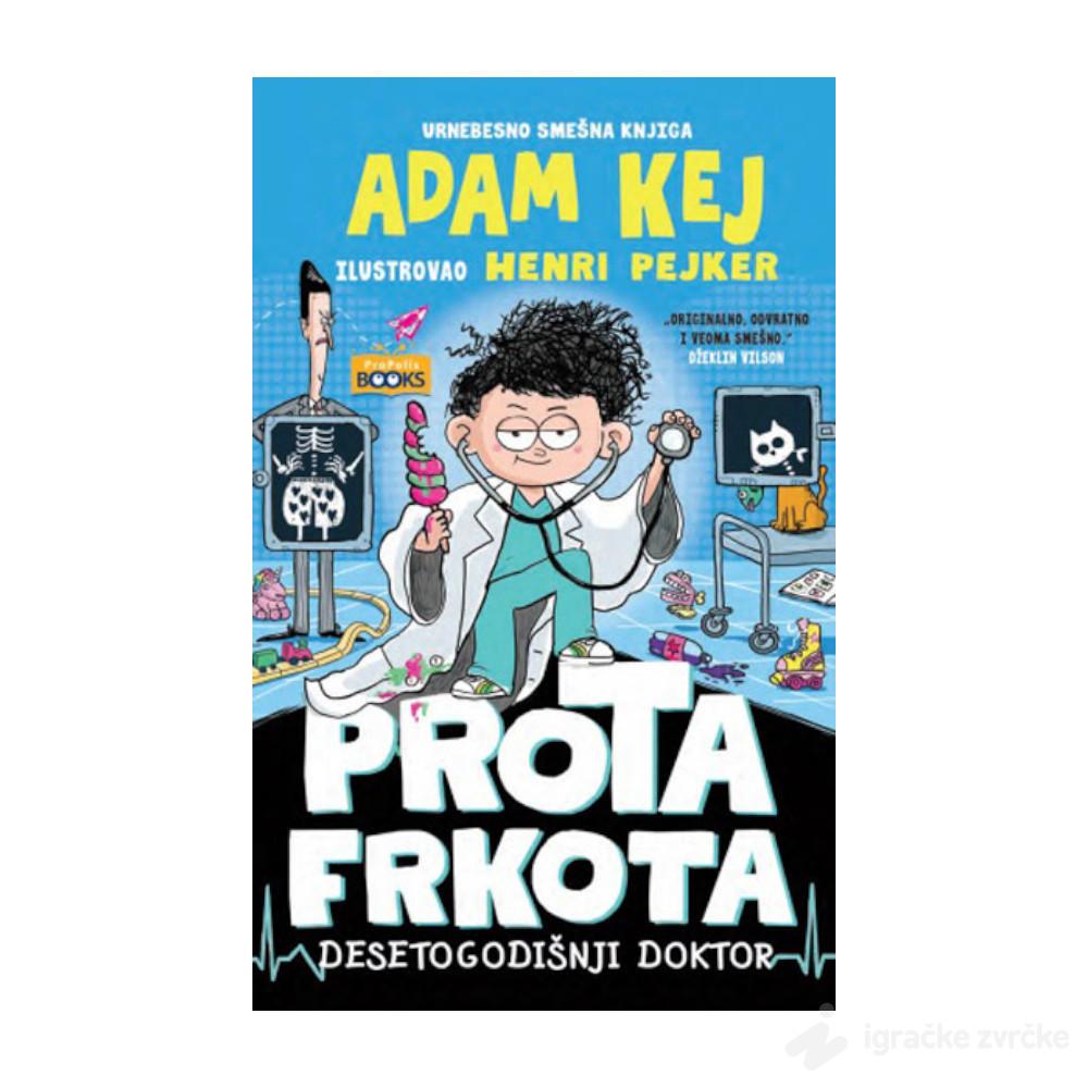 Prota Frkota, desetogodišnji doktor