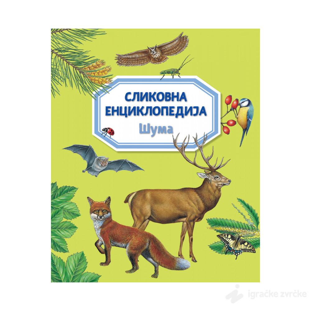 Slikovna enciklopedija: ŠUMA